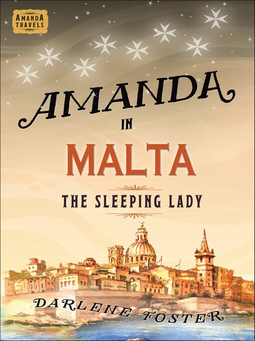 Title details for Amanda in Malta by Darlene Foster - Available